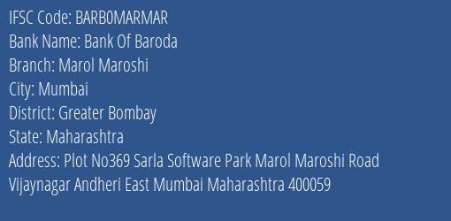 Bank Of Baroda Marol Maroshi Branch Greater Bombay IFSC Code BARB0MARMAR