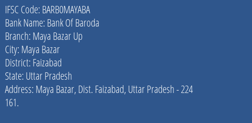 Bank Of Baroda Maya Bazar Up Branch Faizabad IFSC Code BARB0MAYABA