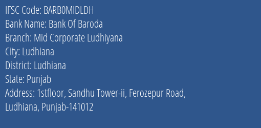 Bank Of Baroda Mid Corporate Ludhiyana Branch Ludhiana IFSC Code BARB0MIDLDH