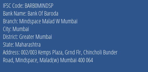 Bank Of Baroda Mindspace Malad W Mumbai Branch, Branch Code MINDSP & IFSC Code Barb0mindsp