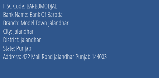 Bank Of Baroda Model Town Jalandhar Branch Jalandhar IFSC Code BARB0MODJAL