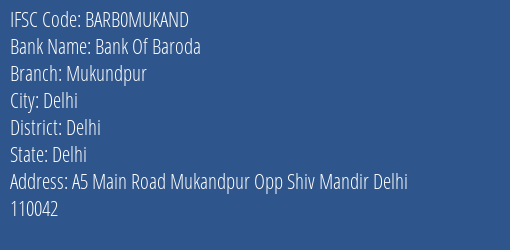 Bank Of Baroda Mukundpur Branch, Branch Code MUKAND & IFSC Code BARB0MUKAND