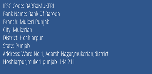Bank Of Baroda Mukeri Punjab Branch Hoshiarpur IFSC Code BARB0MUKERI
