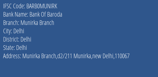 Bank Of Baroda Munirka Branch Branch, Branch Code MUNIRK & IFSC Code Barb0munirk