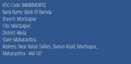 Bank Of Baroda Murtizapur Branch Akola IFSC Code BARB0MURTIZ
