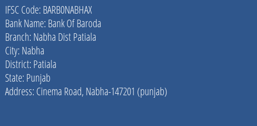 Bank Of Baroda Nabha Dist Patiala Branch Patiala IFSC Code BARB0NABHAX