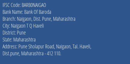 Bank Of Baroda Naigaon Dist. Pune Maharashtra Branch Pune IFSC Code BARB0NAIGAO