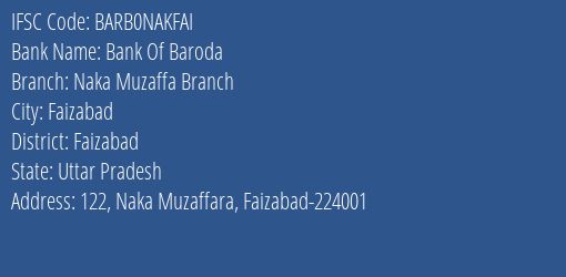 Bank Of Baroda Naka Muzaffa Branch Branch Faizabad IFSC Code BARB0NAKFAI