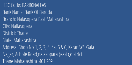 Bank Of Baroda Nalasopara East Maharashtra Branch, Branch Code NALEAS & IFSC Code Barb0naleas