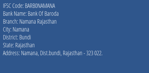 Bank Of Baroda Namana Rajasthan Branch, Branch Code NAMANA & IFSC Code Barb0namana