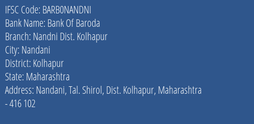 Bank Of Baroda Nandni Dist. Kolhapur Branch Kolhapur IFSC Code BARB0NANDNI