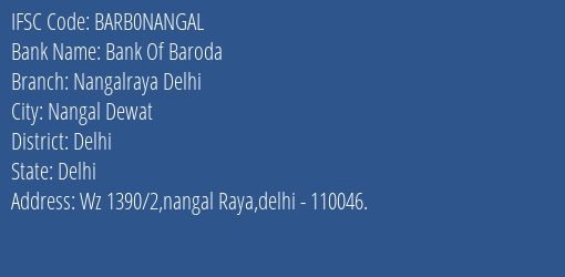 Bank Of Baroda Nangalraya Delhi Branch, Branch Code NANGAL & IFSC Code BARB0NANGAL