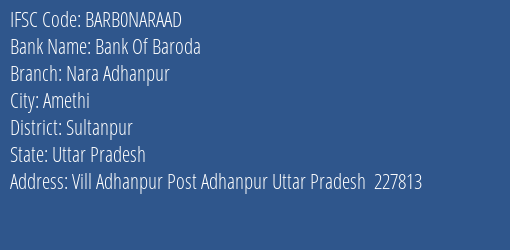 Bank Of Baroda Nara Adhanpur Branch Sultanpur IFSC Code BARB0NARAAD