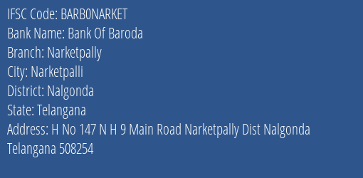 Bank Of Baroda Narketpally Branch Nalgonda IFSC Code BARB0NARKET