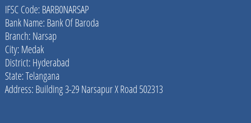 Bank Of Baroda Narsap Branch Hyderabad IFSC Code BARB0NARSAP