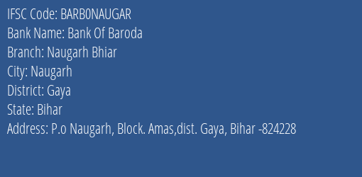 Bank Of Baroda Naugarh Bhiar, Gaya IFSC Code BARB0NAUGAR