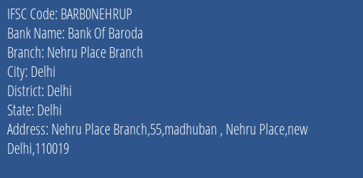 Bank Of Baroda Nehru Place Branch Branch IFSC Code