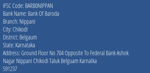 Bank Of Baroda Nippani Branch Belgaum IFSC Code BARB0NIPPAN