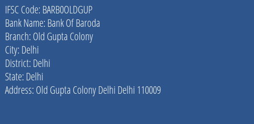 Bank Of Baroda Old Gupta Colony Branch Delhi IFSC Code BARB0OLDGUP