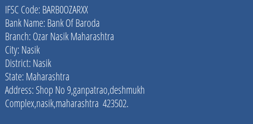 Bank Of Baroda Ozar Nasik Maharashtra Branch Nasik IFSC Code BARB0OZARXX