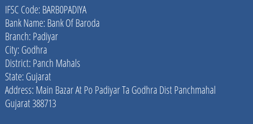 Bank Of Baroda Padiyar Branch Panch Mahals IFSC Code BARB0PADIYA