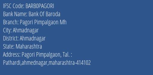 Bank Of Baroda Pagori Pimpalgaon Mh Branch Ahmadnagar IFSC Code BARB0PAGORI