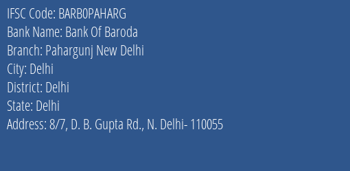 Bank Of Baroda Pahargunj New Delhi Branch, Branch Code PAHARG & IFSC Code BARB0PAHARG