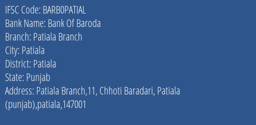 Bank Of Baroda Patiala Branch Branch Patiala IFSC Code BARB0PATIAL