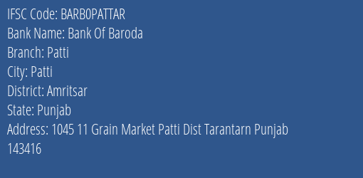 Bank Of Baroda Patti Branch Amritsar IFSC Code BARB0PATTAR