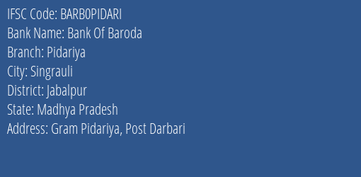Bank Of Baroda Pidariya Branch, Branch Code PIDARI & IFSC Code BARB0PIDARI