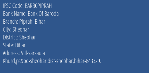 Bank Of Baroda Piprahi Bihar Branch IFSC Code