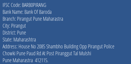 Bank Of Baroda Pirangut Pune Maharastra Branch Pune IFSC Code BARB0PIRANG
