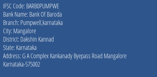 Bank Of Baroda Pumpwell Karnataka Branch Dakshin Kannad IFSC Code BARB0PUMPWE