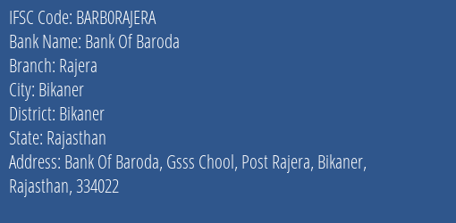 Bank Of Baroda Rajera Branch Bikaner IFSC Code BARB0RAJERA