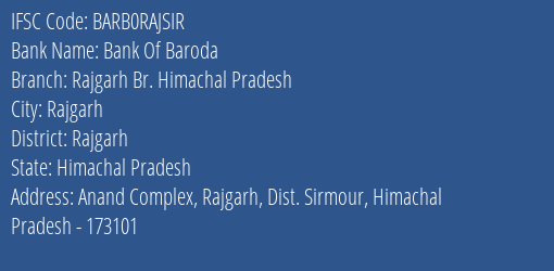 Bank Of Baroda Rajgarh Br. Himachal Pradesh Branch Rajgarh IFSC Code BARB0RAJSIR