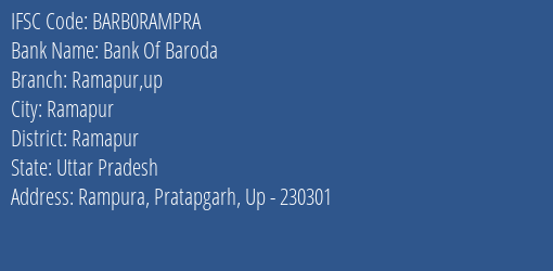 Bank Of Baroda Ramapur Up Branch Ramapur IFSC Code BARB0RAMPRA