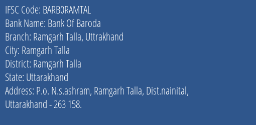 Bank Of Baroda Ramgarh Talla Uttrakhand Branch Ramgarh Talla IFSC Code BARB0RAMTAL