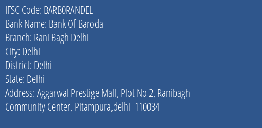 Bank Of Baroda Rani Bagh Delhi Branch, Branch Code RANDEL & IFSC Code BARB0RANDEL