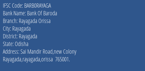 Bank Of Baroda Rayagada Orissa Branch Rayagada IFSC Code BARB0RAYAGA