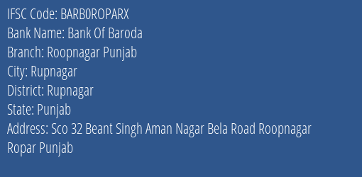 Bank Of Baroda Roopnagar Punjab Branch Rupnagar IFSC Code BARB0ROPARX