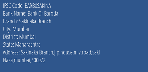 Bank Of Baroda Sakinaka Branch Branch, Branch Code SAKINA & IFSC Code Barb0sakina