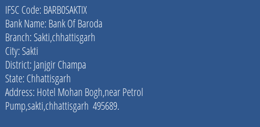 Bank Of Baroda Sakti Chhattisgarh Branch Janjgir Champa IFSC Code BARB0SAKTIX