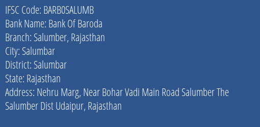 Bank Of Baroda Salumber Rajasthan Branch Salumbar IFSC Code BARB0SALUMB