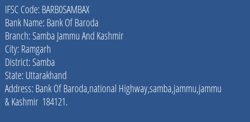 Bank Of Baroda Samba Jammu And Kashmir Branch Samba IFSC Code BARB0SAMBAX