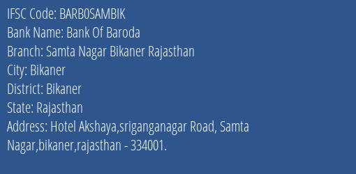 Bank Of Baroda Samta Nagar Bikaner Rajasthan Branch, Branch Code SAMBIK & IFSC Code Barb0sambik