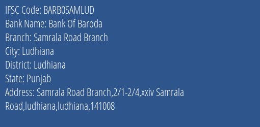 Bank Of Baroda Samrala Road Branch Branch Ludhiana IFSC Code BARB0SAMLUD