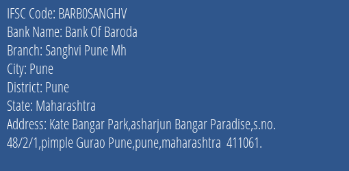Bank Of Baroda Sanghvi Pune Mh Branch Pune IFSC Code BARB0SANGHV