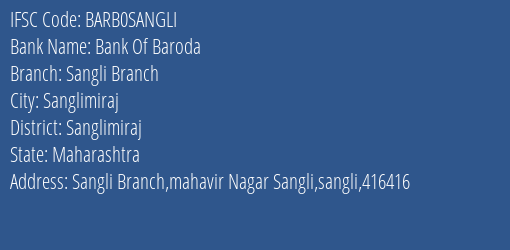 Bank Of Baroda Sangli Branch Branch Sanglimiraj IFSC Code BARB0SANGLI
