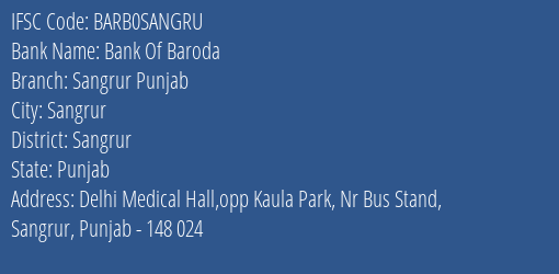 Bank Of Baroda Sangrur Punjab Branch Sangrur IFSC Code BARB0SANGRU