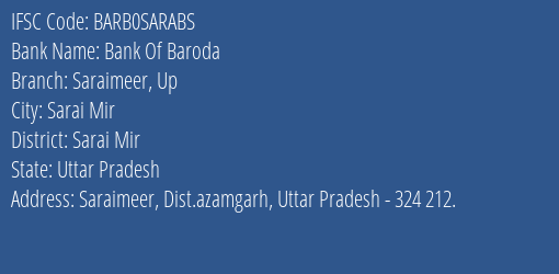 Bank Of Baroda Saraimeer Up Branch, Branch Code SARABS & IFSC Code BARB0SARABS